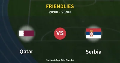 Qatar vs Serbia 26/03