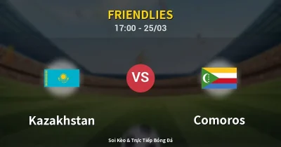 Kazakhstan vs Comoros 25/03