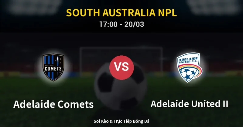 Adelaide Comets vs Adelaide United II 20/03
