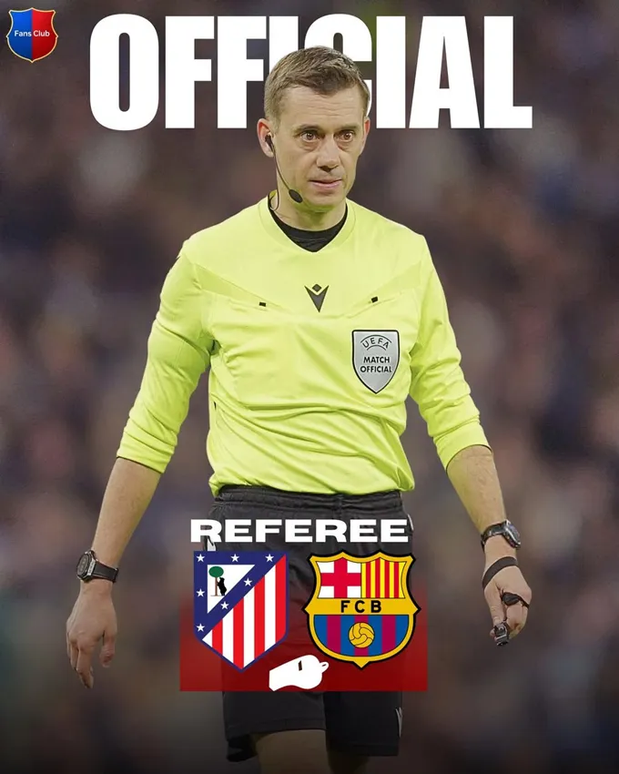Trọng tài Clement Turpin sẽ điều khiển trận tứ kết lượt về Champions League giữa Atletico Madrid và Barca. Ảnh - Twitter FC Barcelona Fans Club